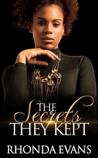 Produktbild: The Secrets They Kept (Hidden Secrets Series, #1)