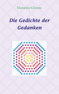 Produktbild: Die Gedichte der Gedanken