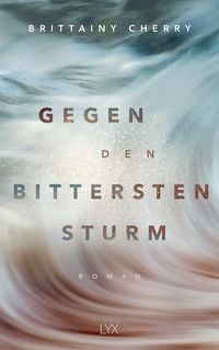Produktbild: Gegen den bittersten Sturm
