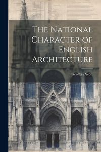 Produktbild: The National Character of English Architecture
