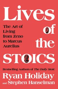 Produktbild: Holiday, R: Lives of the Stoics
