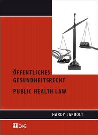 Produktbild: &Ouml;ffentliches Gesundheitsrecht. Public Health Law.