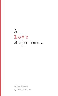 Bild vom Artikel A Love Supreme. vom Autor David Ellis