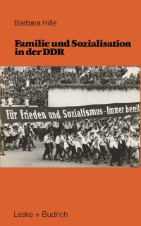Produktbild: Familie und Sozialisation in der DDR