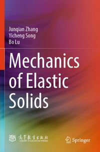 Produktbild: Mechanics of Elastic Solids