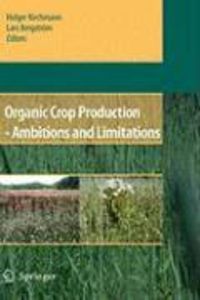 Produktbild: Organic Crop Production - Ambitions and Limitations