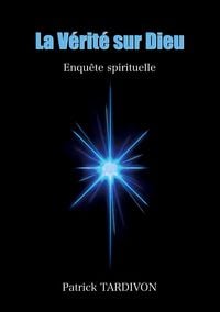 Produktbild: La V&eacute;rit&eacute; sur Dieu