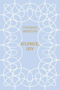 Produktbild: Merton, T: Silence, Joy