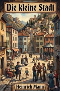 Produktbild: Die kleine Stadt: Roman