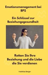 Produktbild: Emotionsmanagement bei BPS - Ein Schl&uuml;ssel zur Beziehungsgesundheit