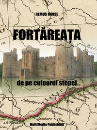 Produktbild: Fortarea&iquest;a de pe culoarul stepei