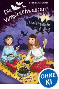 Produktbild: Die Vampirschwestern (Band 6) - Bissige G&auml;ste im Anflug