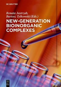 Produktbild: New-Generation Bioinorganic Complexes
