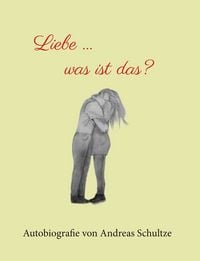 Produktbild: Liebe &hellip; was ist das?