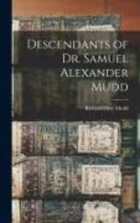 Produktbild: Descendants of Dr. Samuel Alexander Mudd