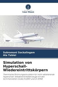 Produktbild: Simulation von Hyperschall-Wiedereintrittsk&ouml;rpern