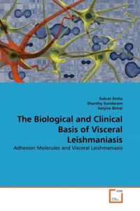 Produktbild: Sinha, S: Biological and Clinical Basis of Visceral Leishman