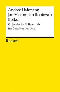 Produktbild: Epikur. Griechische Philosophie im Zeitalter der Stoa
