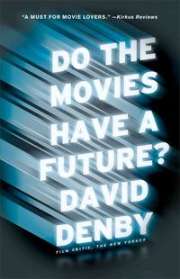 Produktbild: Do the Movies Have a Future?