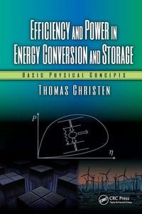 Produktbild: Christen, T: Efficiency and Power in Energy Conversion and S