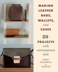 Produktbild: Making Leather Bags, Wallets, and Cases