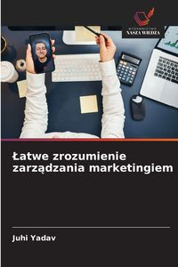 Produktbild: &iquest;atwe zrozumienie zarz&iquest;dzania marketingiem