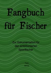 Produktbild: Fangbuch f&uuml;r Fischer