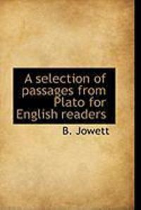 Produktbild: A Selection of Passages from Plato for English Readers