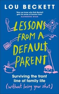 Produktbild: Lessons from a Default Parent