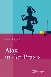 Bild vom Artikel Ajax in der Praxis vom Autor Kai Jäger