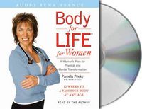 Produktbild: Body for Life for Women: 12 Weeks to a Firm, Fit, Fabulous Body at Any Age