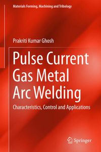 Produktbild: Pulse Current Gas Metal Arc Welding