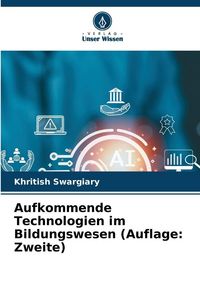 Produktbild: Aufkommende Technologien im Bildungswesen (Auflage: Zweite)