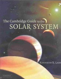 Produktbild: Lang, K: The Cambridge Guide to the Solar System