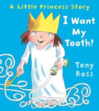 Produktbild: Ross, T: I Want My Tooth!