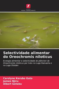 Produktbild: Selectividade alimentar do Oreochromis niloticus