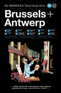 Produktbild: The Monocle Travel Guide to Brussels + Antwerp