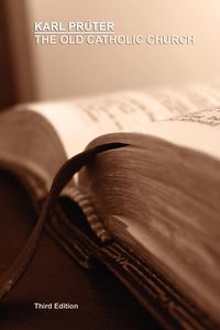 Produktbild: The Old Catholic Church, Third Edition