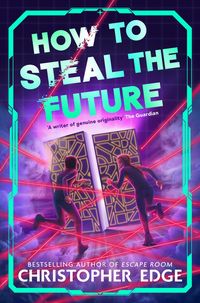 Produktbild: How to Steal the Future