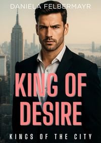Produktbild: Kings of the City - King of Desire