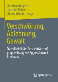 Produktbild: Verschw&ouml;rung, Ablehnung, Gewalt