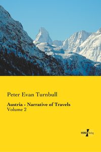 Produktbild: Austria - Narrative of Travels