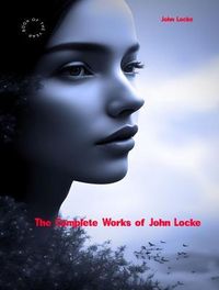 Produktbild: The Complete Works of John Locke
