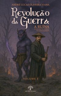Produktbild: Revolu&ccedil;&atilde;o da Guerra - A Ru&iacute;na: O Nascido da Guerra na Ca&iacute;da da Noite