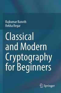 Produktbild: Classical and Modern Cryptography for Beginners