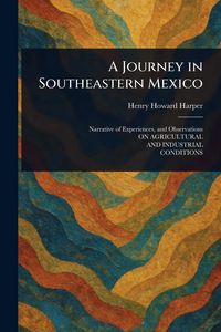 Produktbild: A Journey in Southeastern Mexico