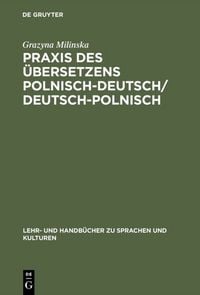 Produktbild: Praxis des &Uuml;bersetzens Polnisch-Deutsch/Deutsch-Polnisch