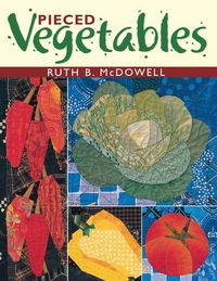 Produktbild: Pieced Vegetables - Print on Demand Edition