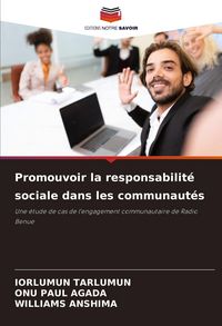 Produktbild: Promouvoir la responsabilit&eacute; sociale dans les communaut&eacute;s