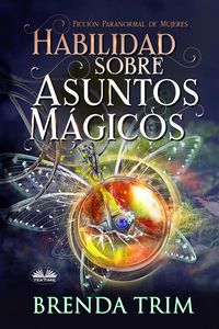 Produktbild: Habilidad Sobre Asuntos M&aacute;gicos